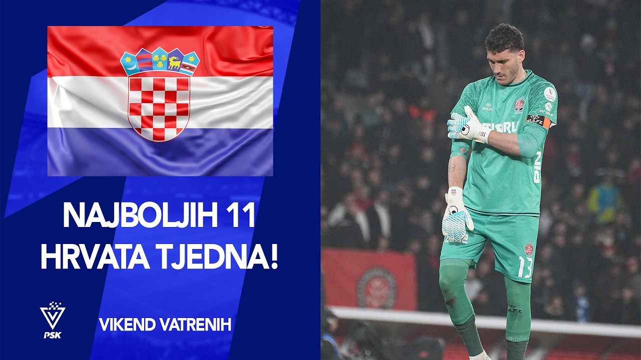 SJAJNI HRVATI: EVO NAJBOLJIH 11 OVOG TJEDNA