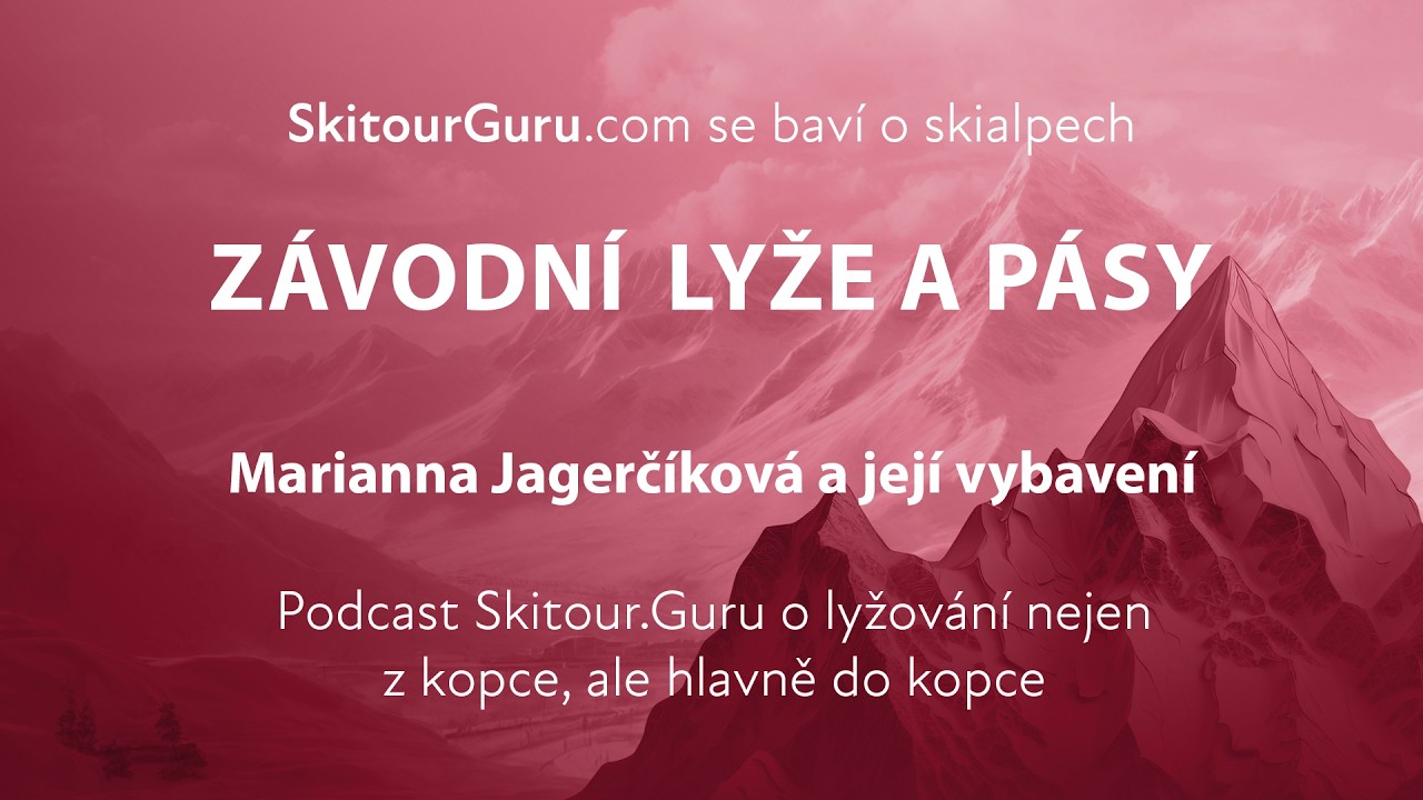 Marianna Jagerčíková - závodní skialpinistické lyže a pásy