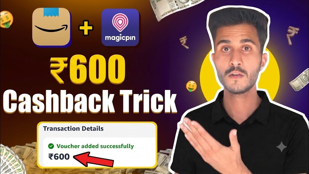Amazon + Magicpin New Offer 😱 | Earn Up To ₹600 Cashback | New Offer | New Cashback Offer Today