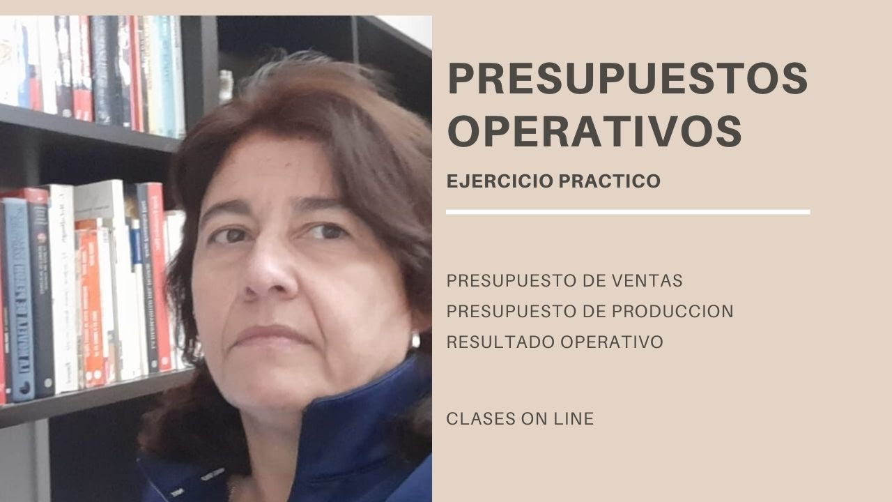 Como hacer un  Presupuesto  OPERATIVO 📝   Presupuesto de VENTAS y de PRODUCCION 👉Ejercicio  RESUELTO