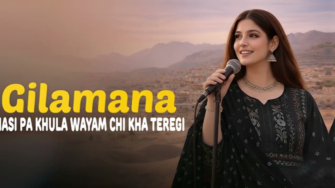 Hasi Pa Khula Wayam Che Kha Teregi | Pashto New Song 2026 | Gilamana Music|