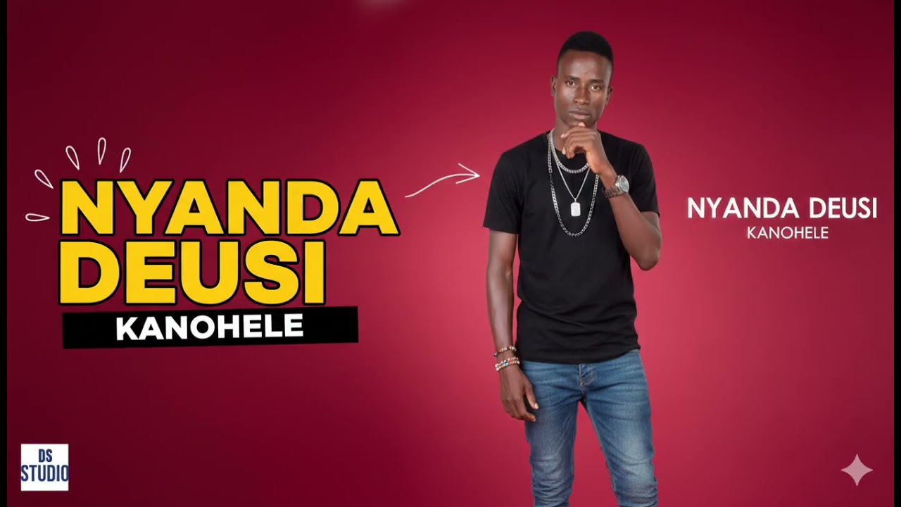 Nyanda_Deusi_Song_Kanohele_DS STUDIO 0745161779
