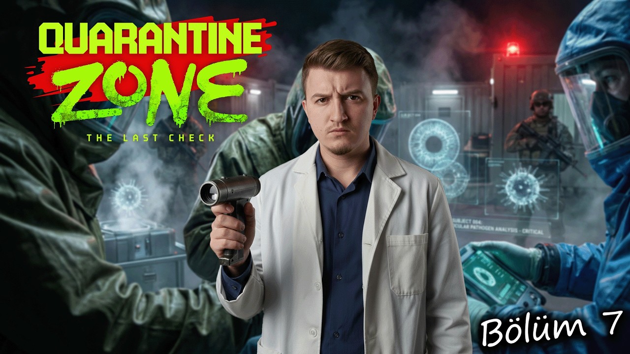 GÖZLER YALAN SÖYLEMEZ! (Virüs Avı) | Quarantine Zone: The Last Check | Bölüm 7