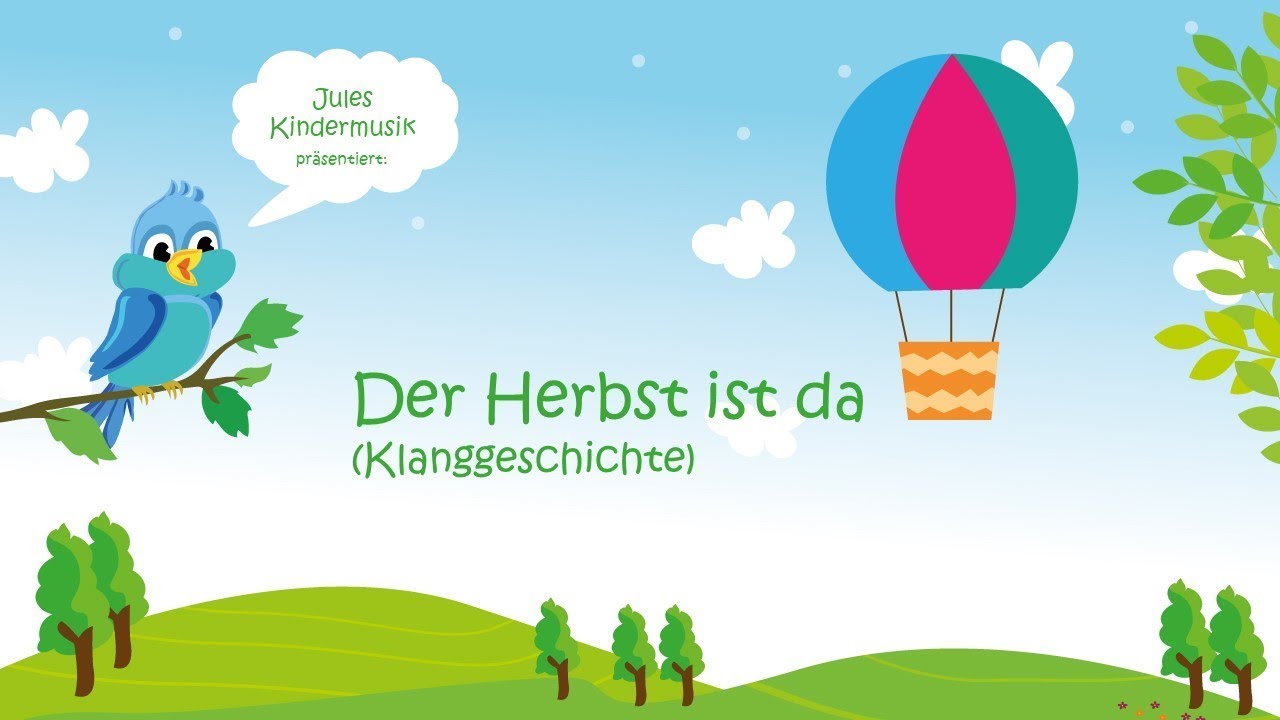 Der Herbst ist da (Klanggeschichte)