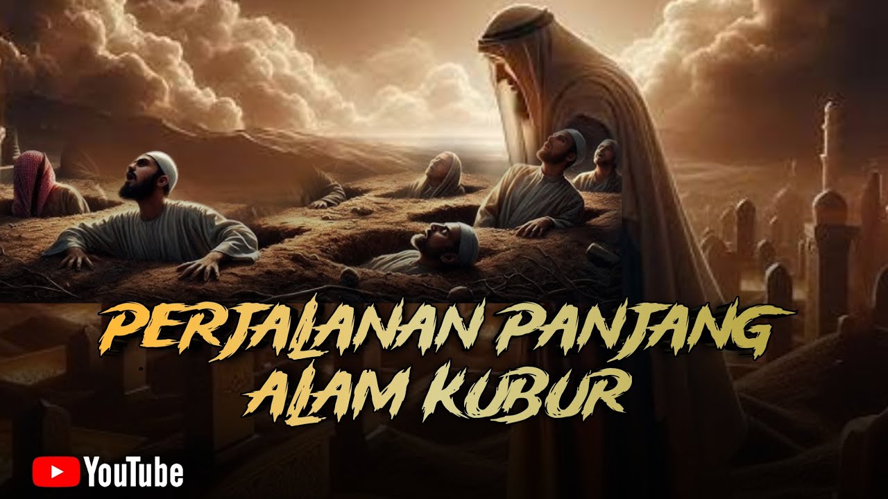 PERJALANAN DARI ALAM KUBUR KE AKHIRAT -Ustadz Abu Humairoh