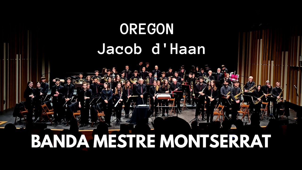 OREGON Jacob d'Haan BANDA MESTRE MONTSERRAT CONCERT FESTA MAJOR D'HIVERN 14 Gener 2024