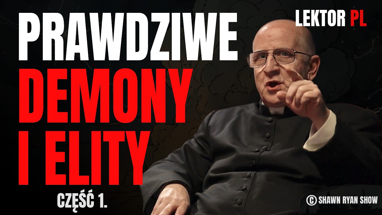Egzorcysta o demonach, aktach Epsteina, elitach i końcu czas&oacute;w
