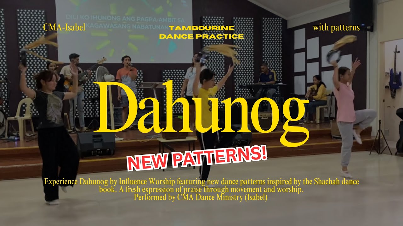 Dahunog - Influence Worship // Tambourine Dance Practice