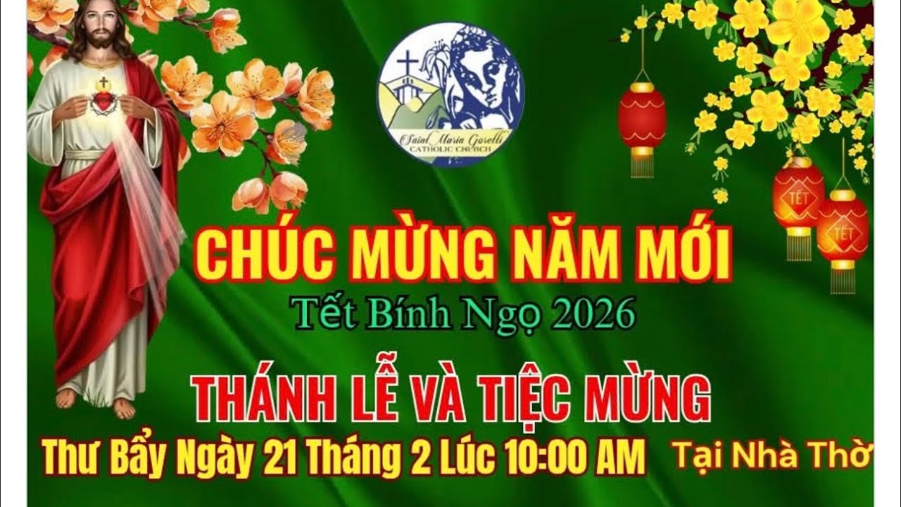 Giáo xứ St Maria Goretti -San Jose CA - tiệc mừng xuân Bính Ngọ 2026 mùng 4 Tết. 2/22/2026