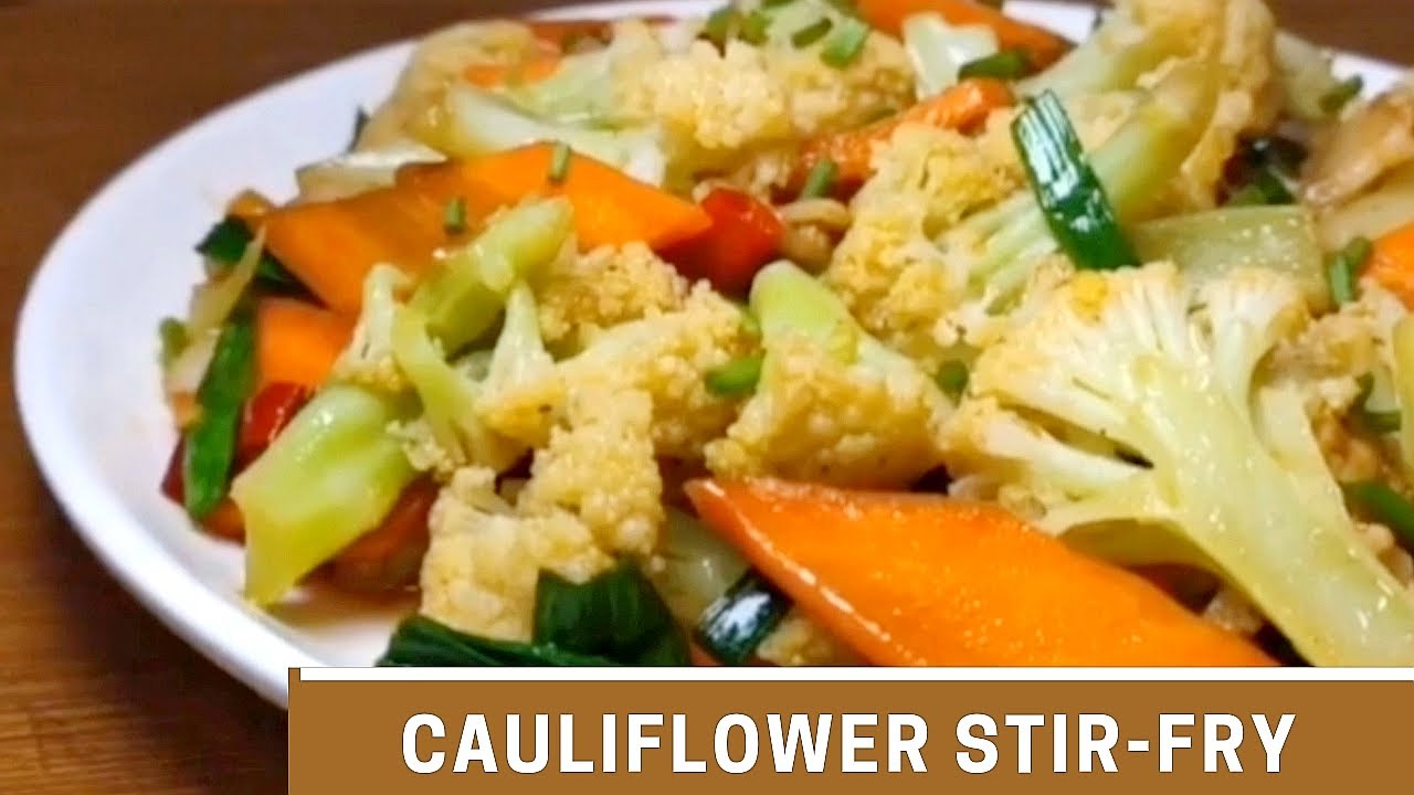 Cauliflower Stir Fry | Super Easy Vegetable Recipe