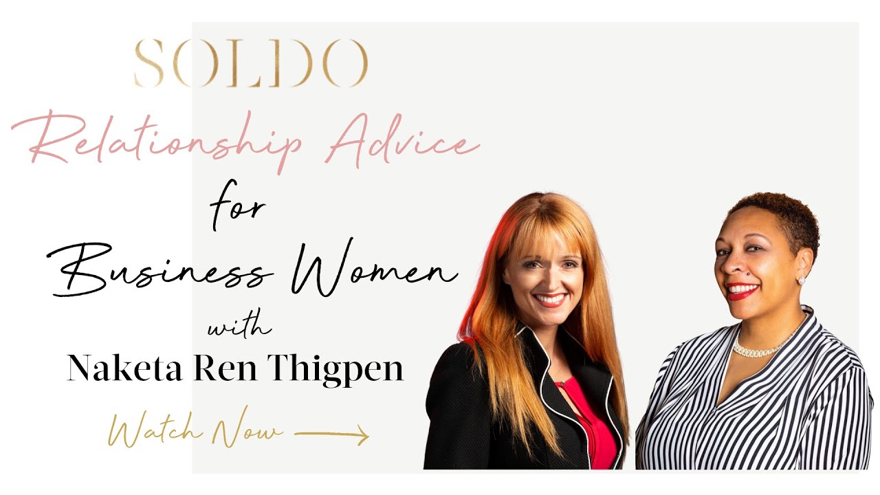RELATIONSHIP ADVICE FOR BUSINESS WOMEN