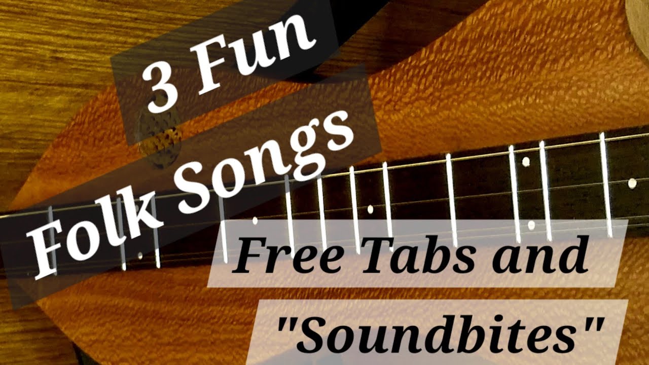 Free Dulcimer Tabs and Soundbites! 3 Fun FOLK Tunes.W/Troy Heard #dulcimer #folk  #music #easytabs
