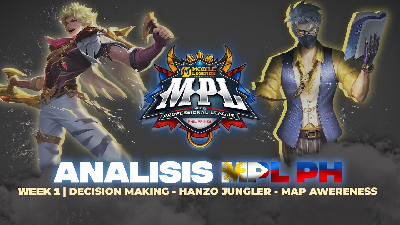 ANALISIS MATCH MPL PH WEEK 1 