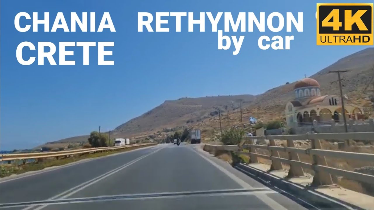 Χανιά Ρέθυμνο from Chania to Rethymnon by car 4k