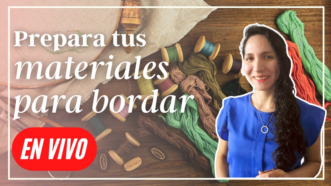 No empieces a bordar sin estos materiales! 🧵
