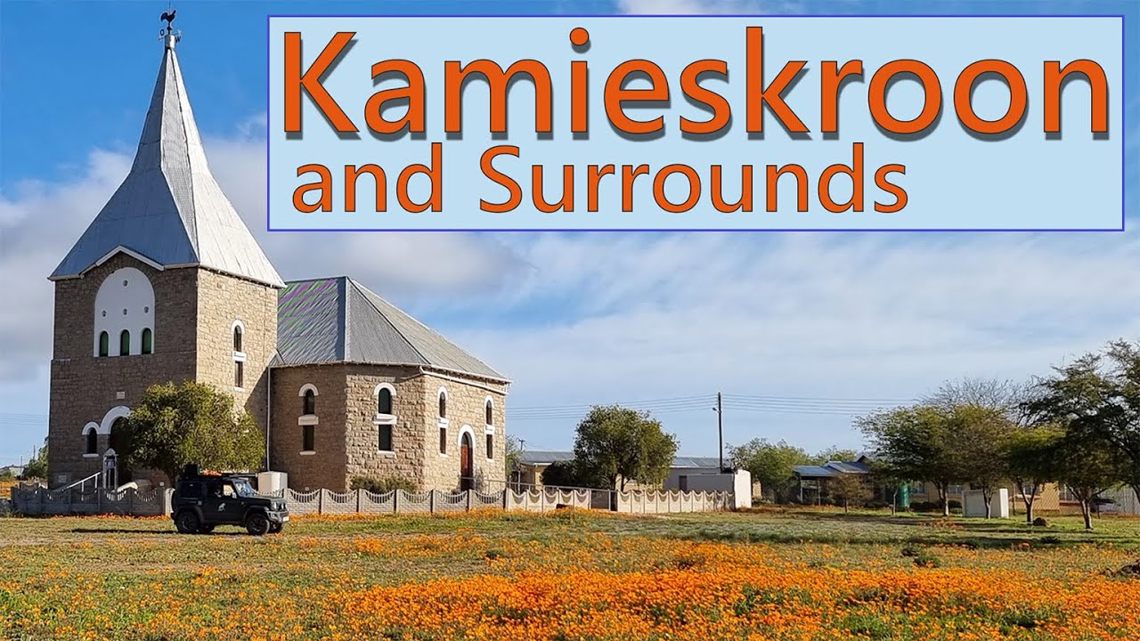 S2 - E1 - Kamieskroon and Surrounds (Revised)