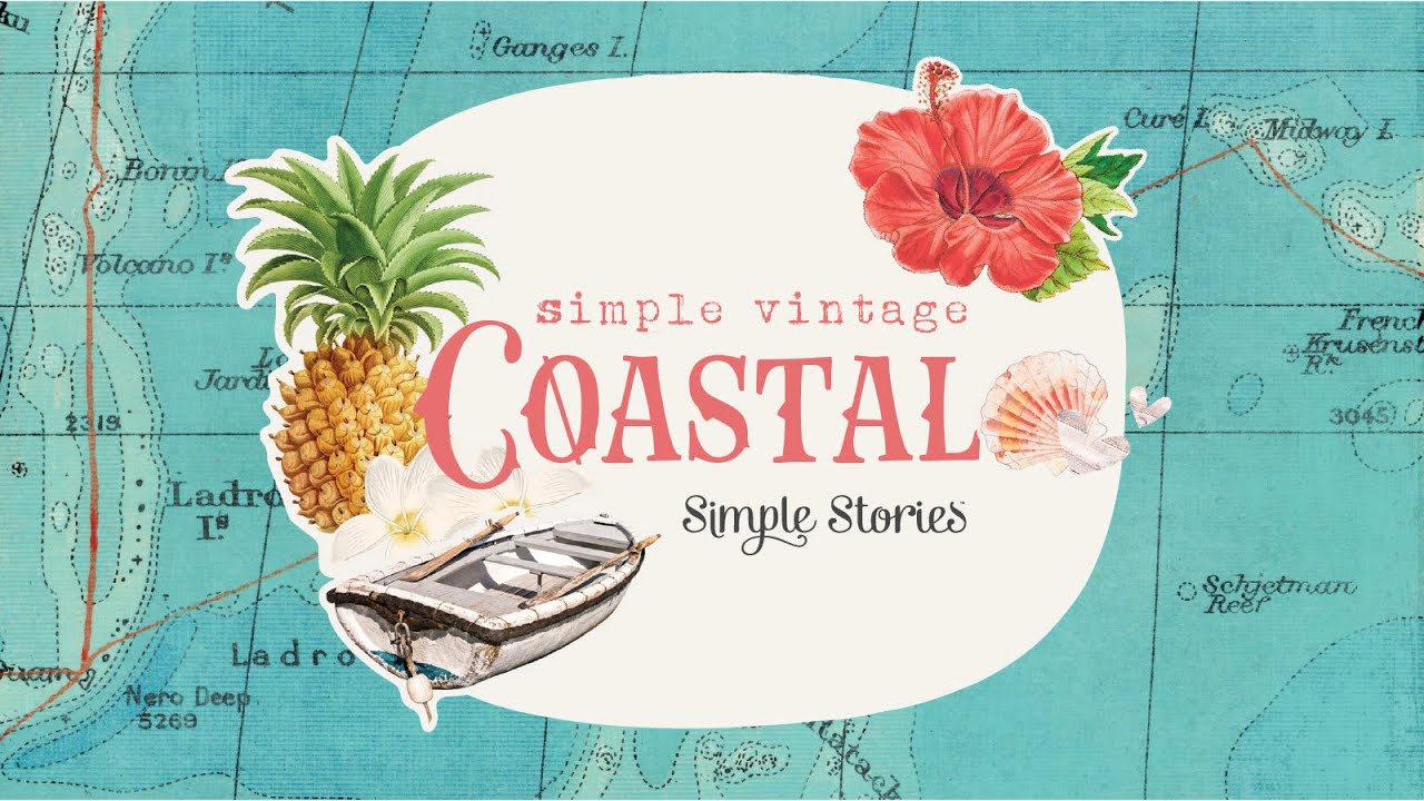Simple Vintage Coastal Collection by Simple Stories