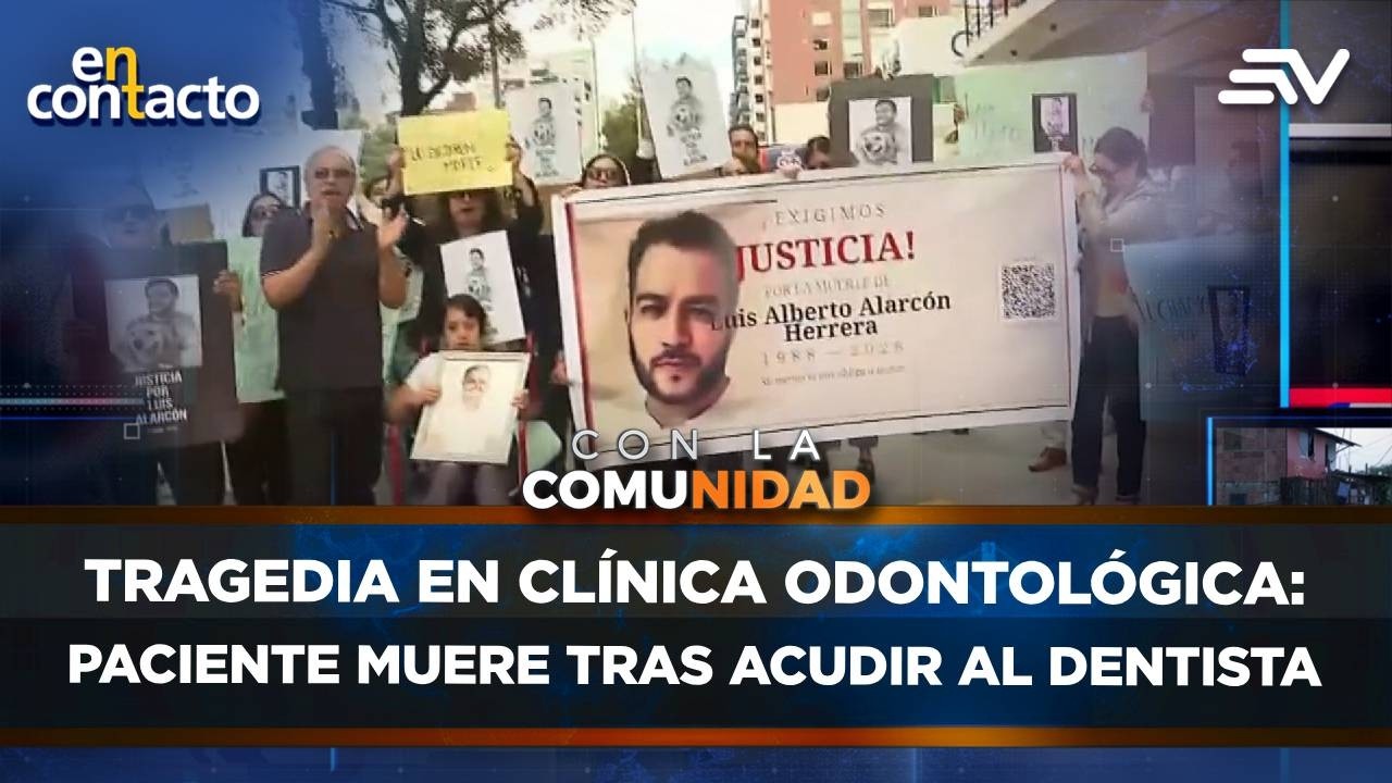 Tragedia en cl&iacute;nica odontol&oacute;gica: paciente muere tras acudir al dentista | En Contacto | Ecuavisa