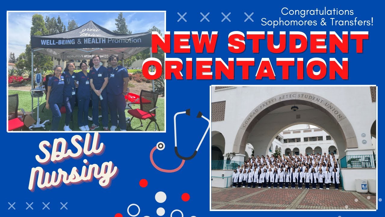 SDSU Nursing: New Student Orientation Recap