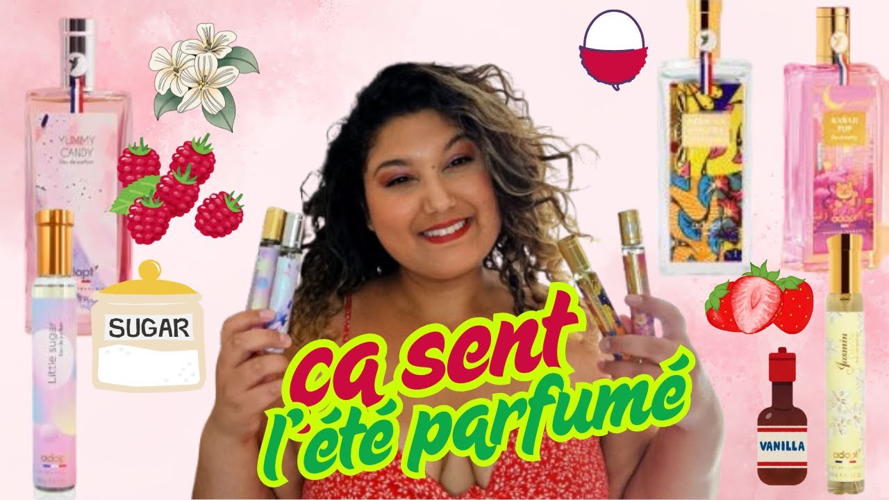 ADOPT PARFUMS À PRIX DOUX POUR L'ÉTÉ: GOURMAND, CHAUD, FLORAL, FRUITÉ...🍓🍒🌺🍬