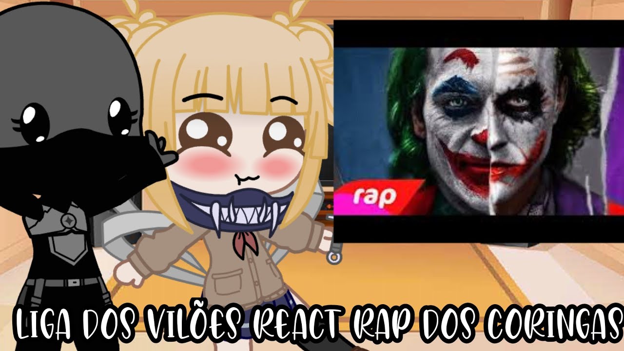 (BNHA)Liga Dos vilões React rap dos coringas🌆 ~Circo dos horrores🎪°•Gacha club•°|🇧🇷+🇱🇷+🇪🇦|•°