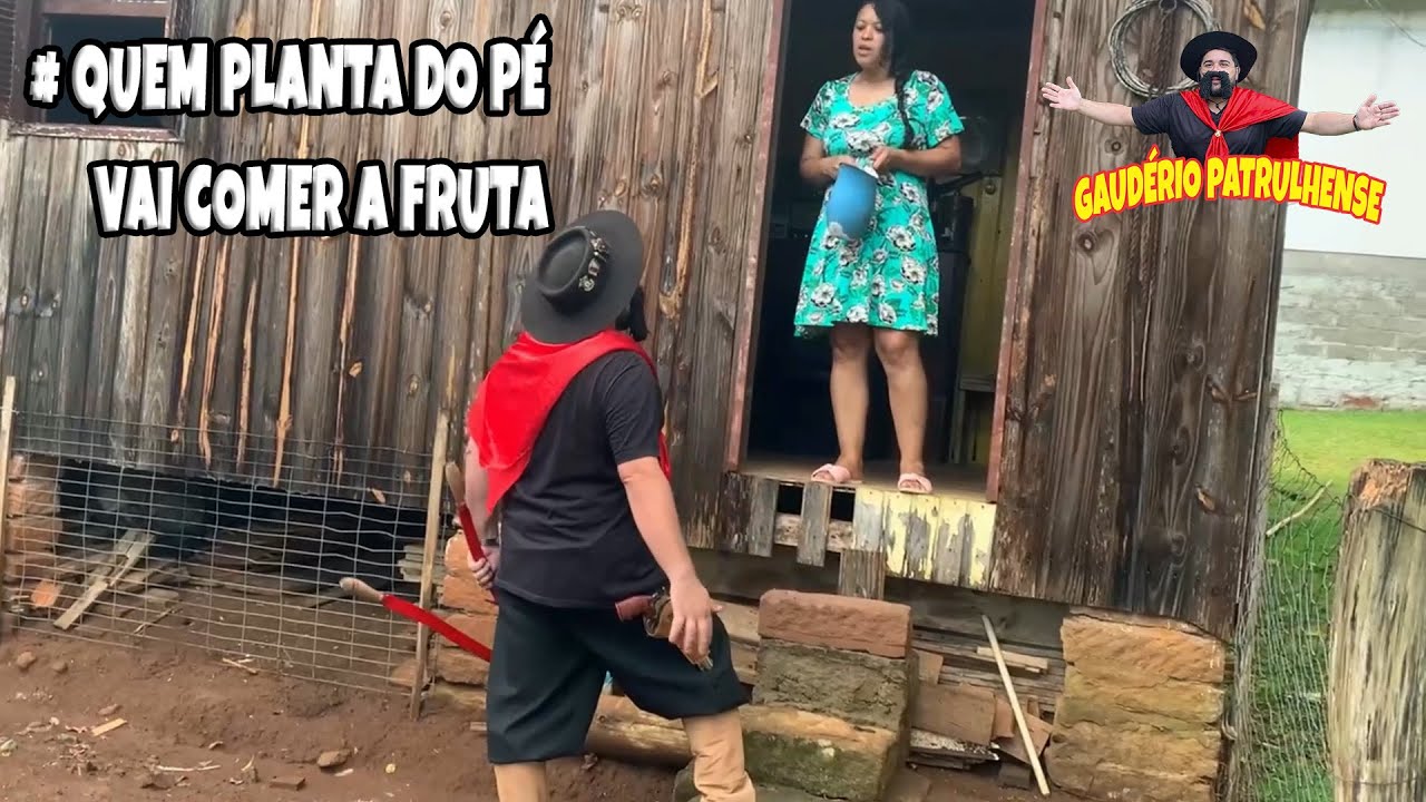 QUEM  PLANTA DO PÉ VAI COMER A FRUTA