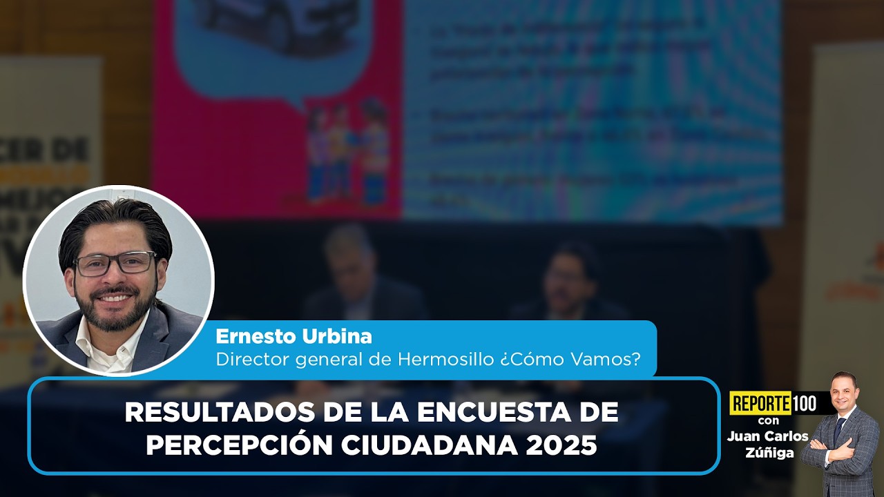 Resultados de la Encuesta de Percepción Ciudadana 2025 | REPORTE 100
