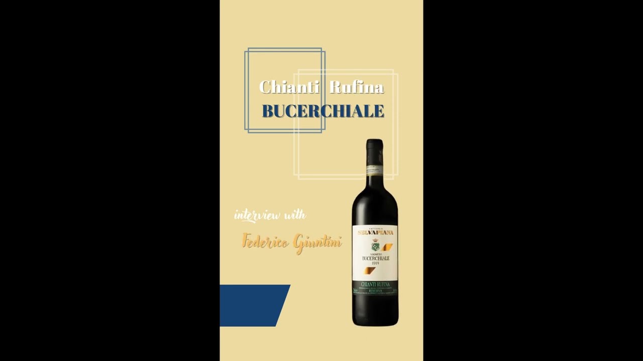 Selvapiana - Presentation Bucerchiale 🍷