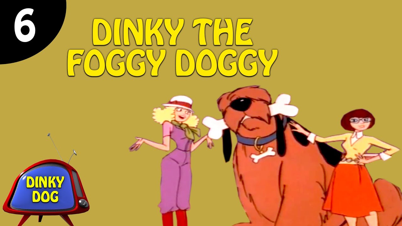 Dinky The Foggy Doggy | Dinky Dog Funny Animated Series - Episode 6