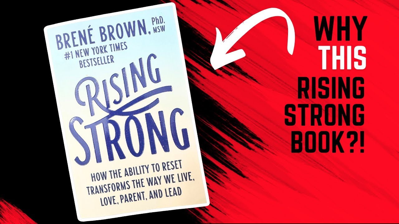 Review of The Rising Strong Book by Brene Brown