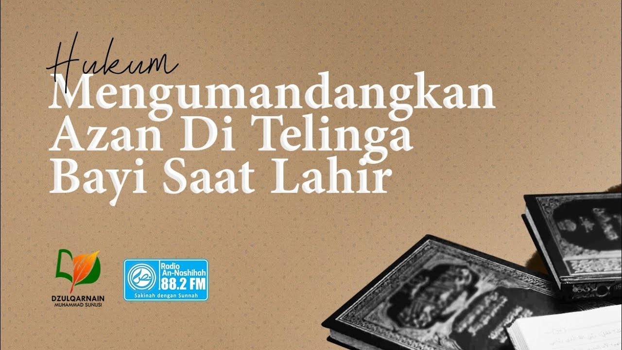 Hukum Mengumandangkan Azan di Telinga Bayi saat Lahir