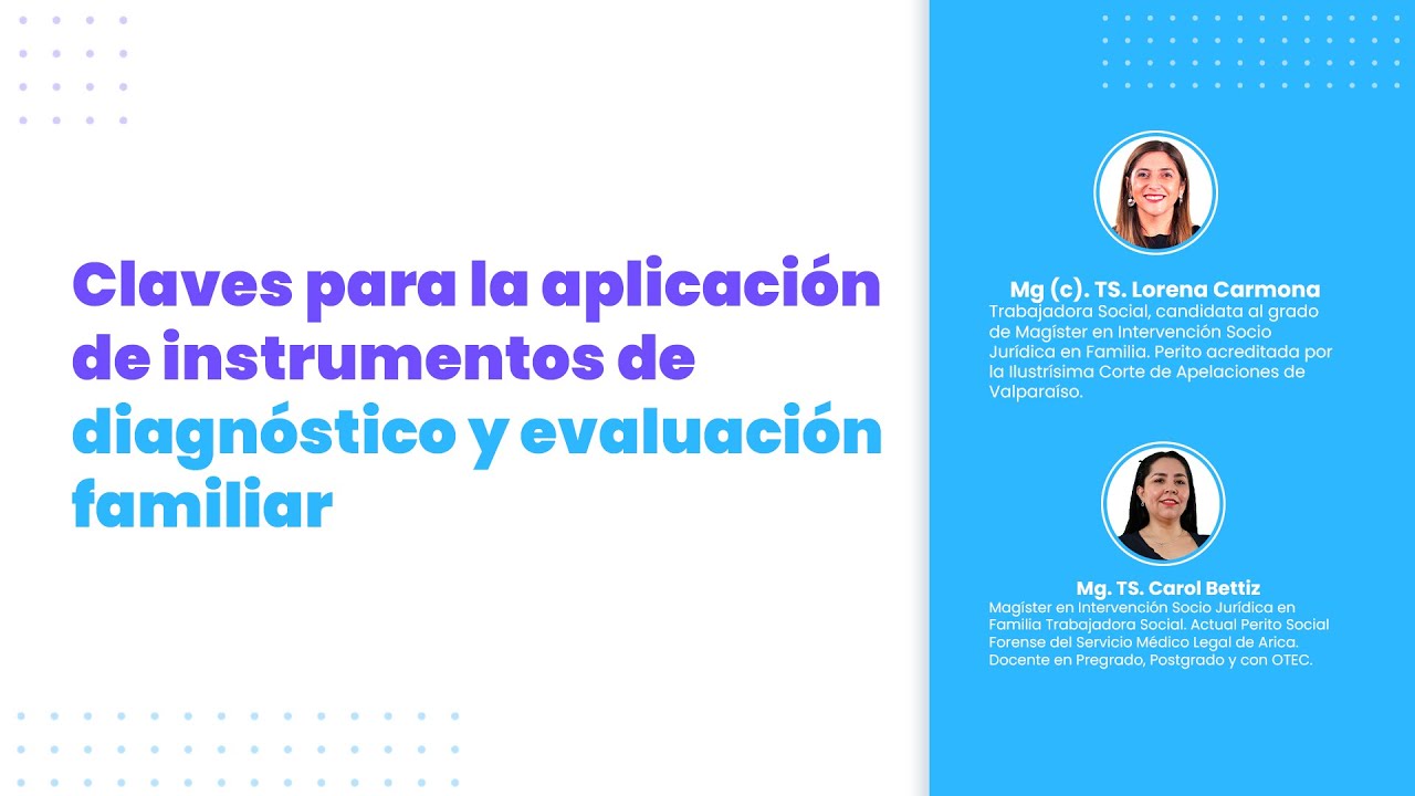 Claves para la aplicación de instrumentos de diagnóstico y evaluación familiar