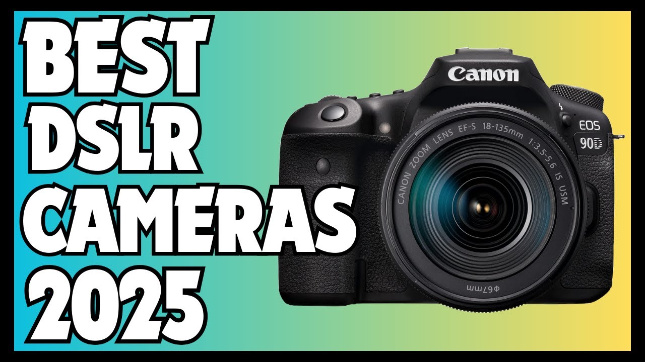 Top 5 Best DSLR Cameras in 2025 | Ultimate Buying Guide & Reviews