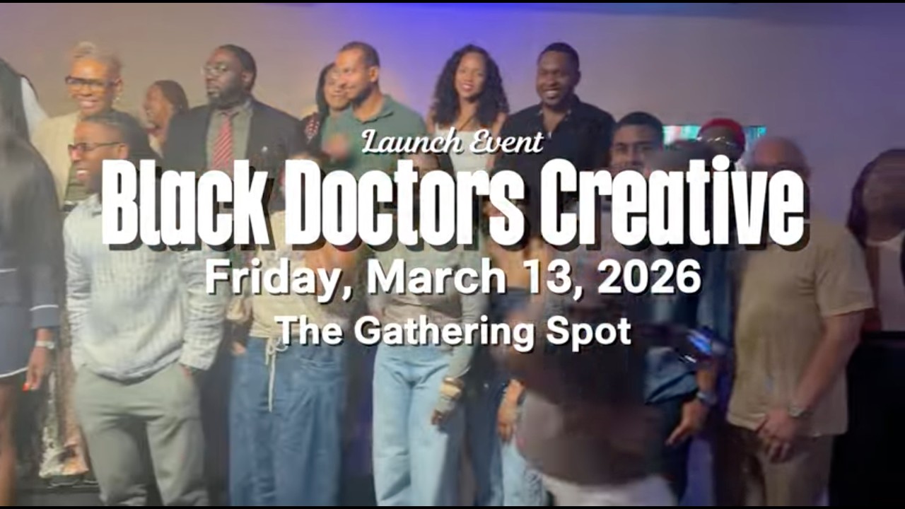 Black Doctors Creative - Launch Event