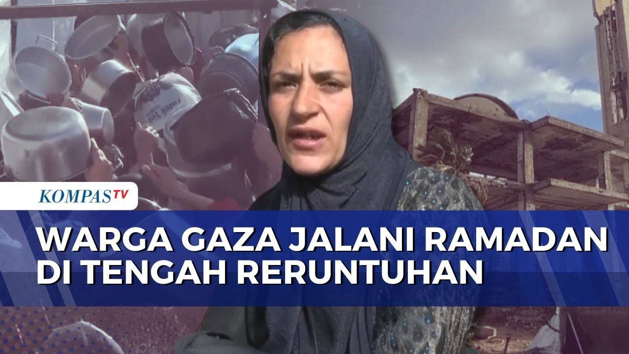Ramadan di Gaza Penuh Keterbatasan, Warga Waswas Meski Gencatan Senjata | KOMPAS MALAM