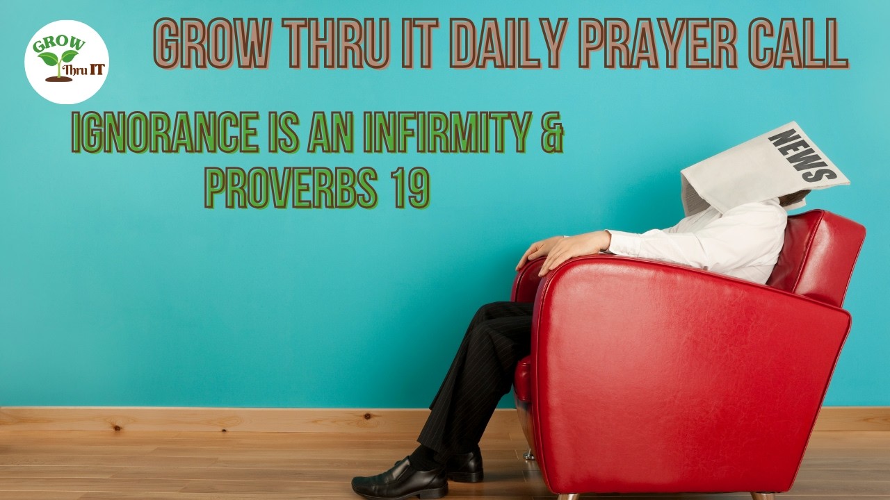 Prayer | Ignorance is an infirmity | Proverbs 19