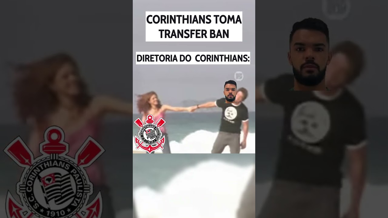CORINTHIANS TOMA TRANSFER BAN  #futebol#corinthians #transferban #fifa #brasileir&atilde;o