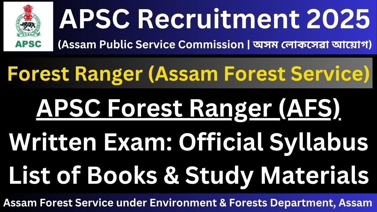 APSC Forest Ranger: Syllabus | Books & Study Materials