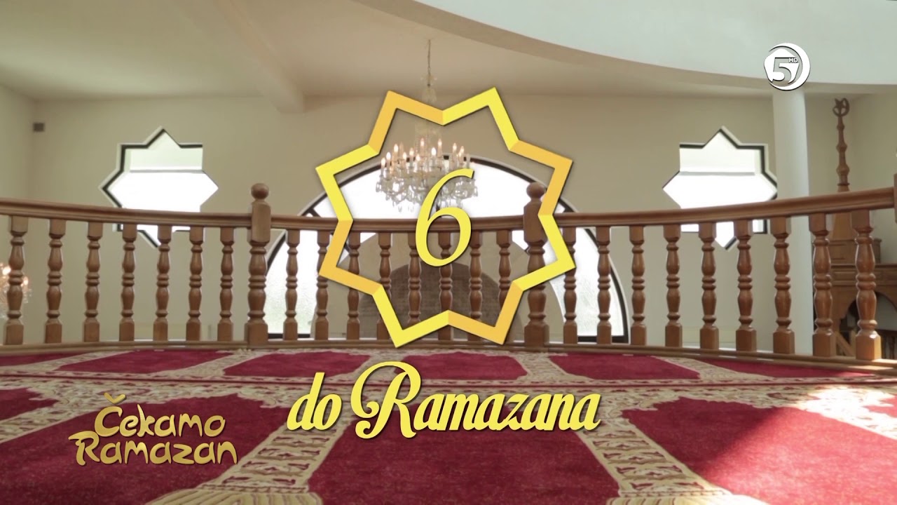 Čekamo Ramazan - 6 dana do Ramazana