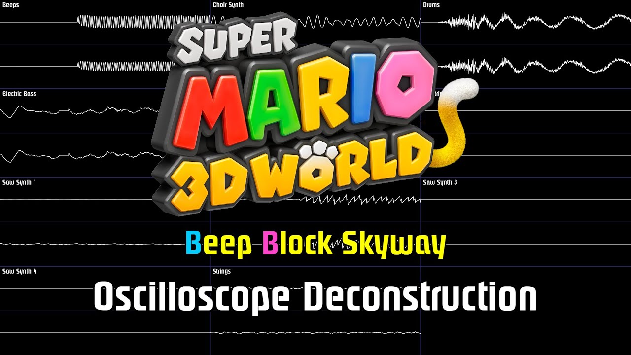 Super Mario 3D World - Beep Block Skyway [Oscilloscope Deconstruction]