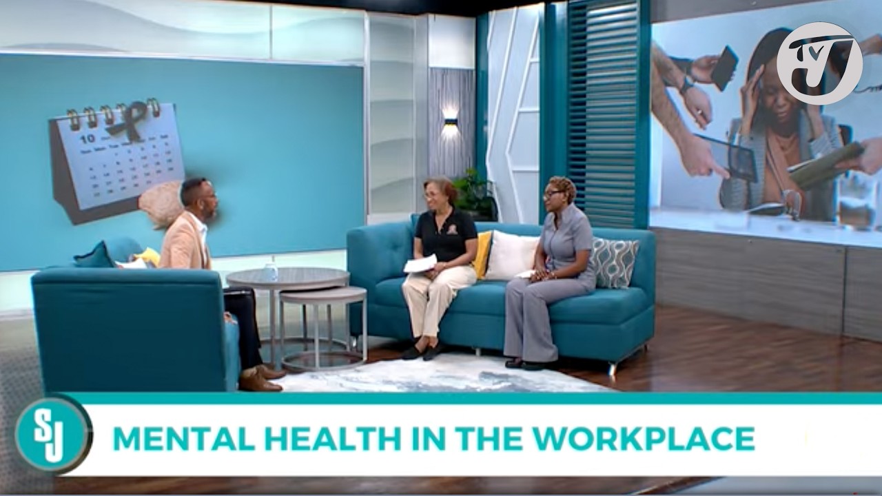 Mental Health in the Workplace | TVJ Smile Jamaica