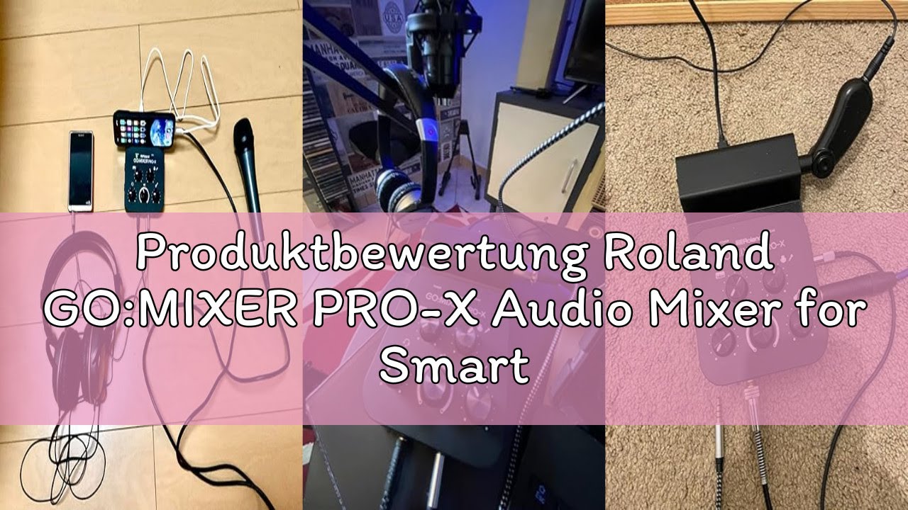 Produktbewertung Roland GO:MIXER PRO-X Audio Mixer for Smartphones | Connect and Mix up to 7 Audio S