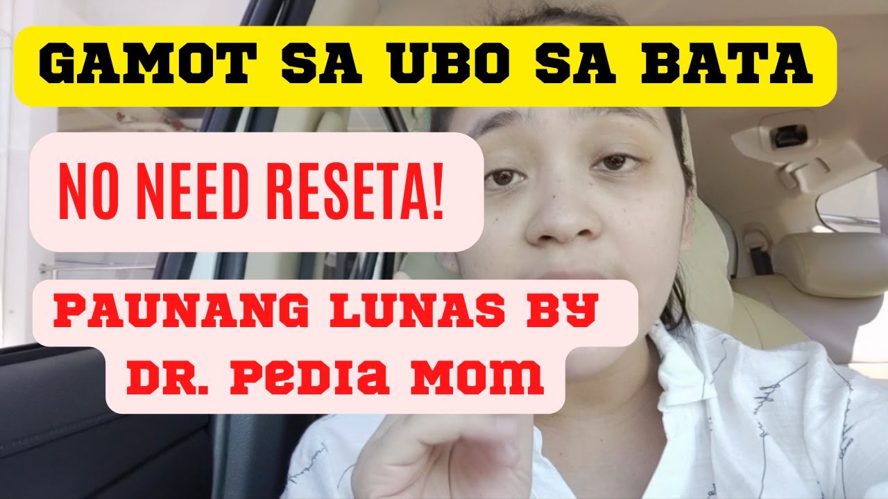 GAMOT sa UBO sa bata| Over-the-counter drugs for Cough in Children|Dr. Pedia Mom