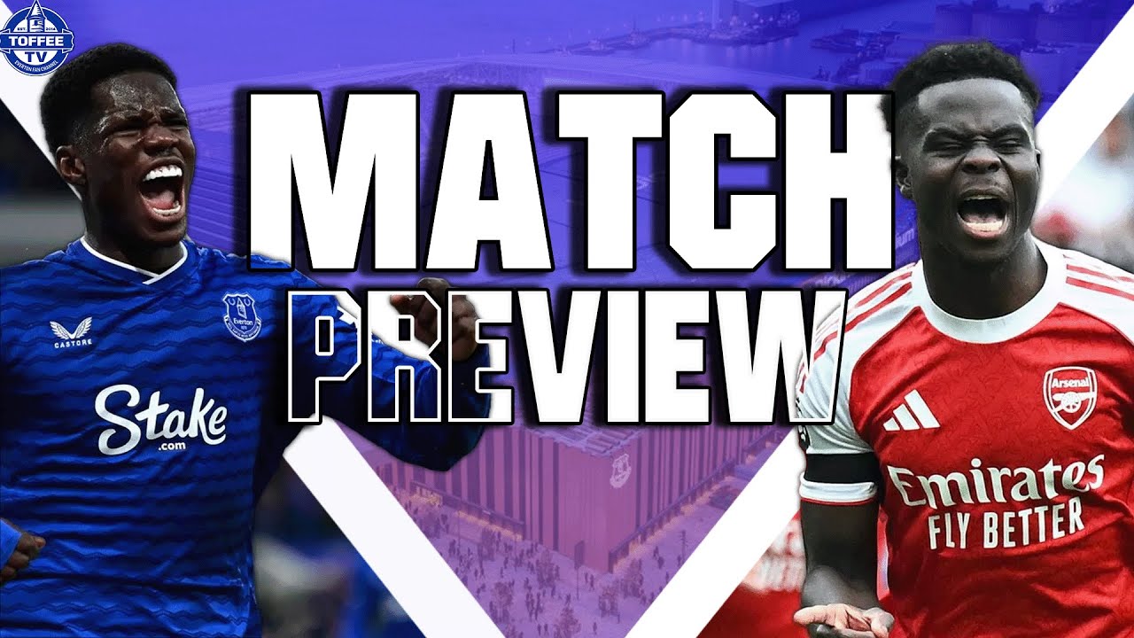 Everton v Arsenal | Match Preview
