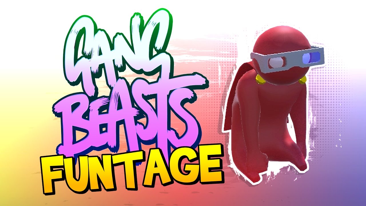 Gang Beasts FUNTAGE! - Richard Simmons, Greatest Betrayal & More!