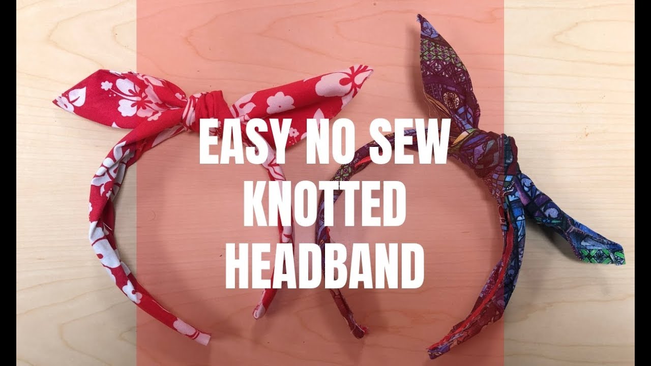 EASY NO SEW KNOTTED HEADBAND