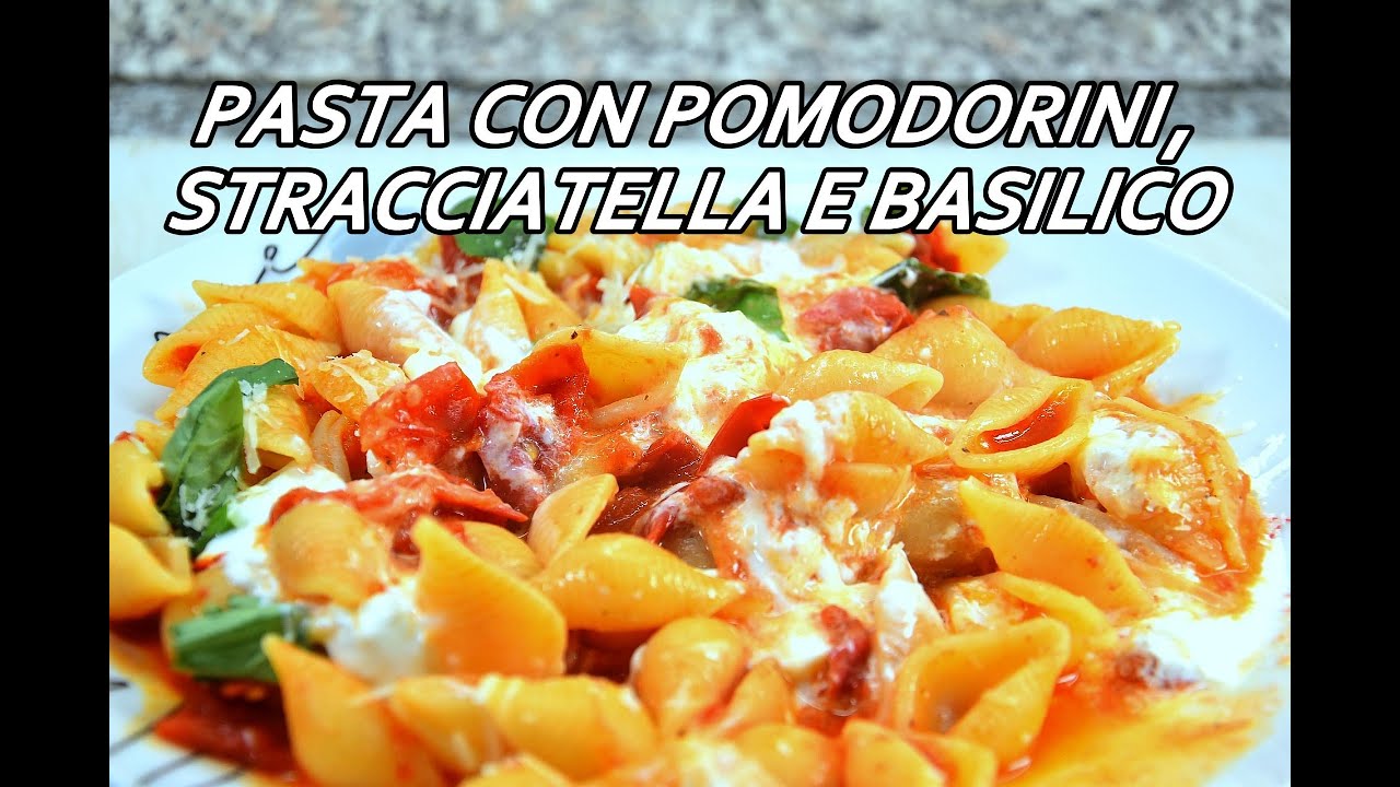 PASTA POMODORINI, STRACCIATELLA DI BURRATA E BASILICO, semplice e pronta in 10 minuti, provala !