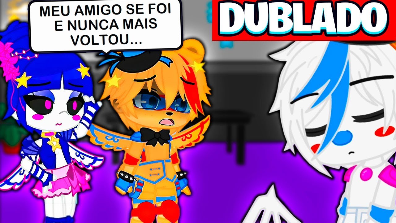 FIVE NIGHT SISTER LOCATION CONHECE FIVE NIGHT SECURITY BREACH ! MINI FILME GACHA CLUB