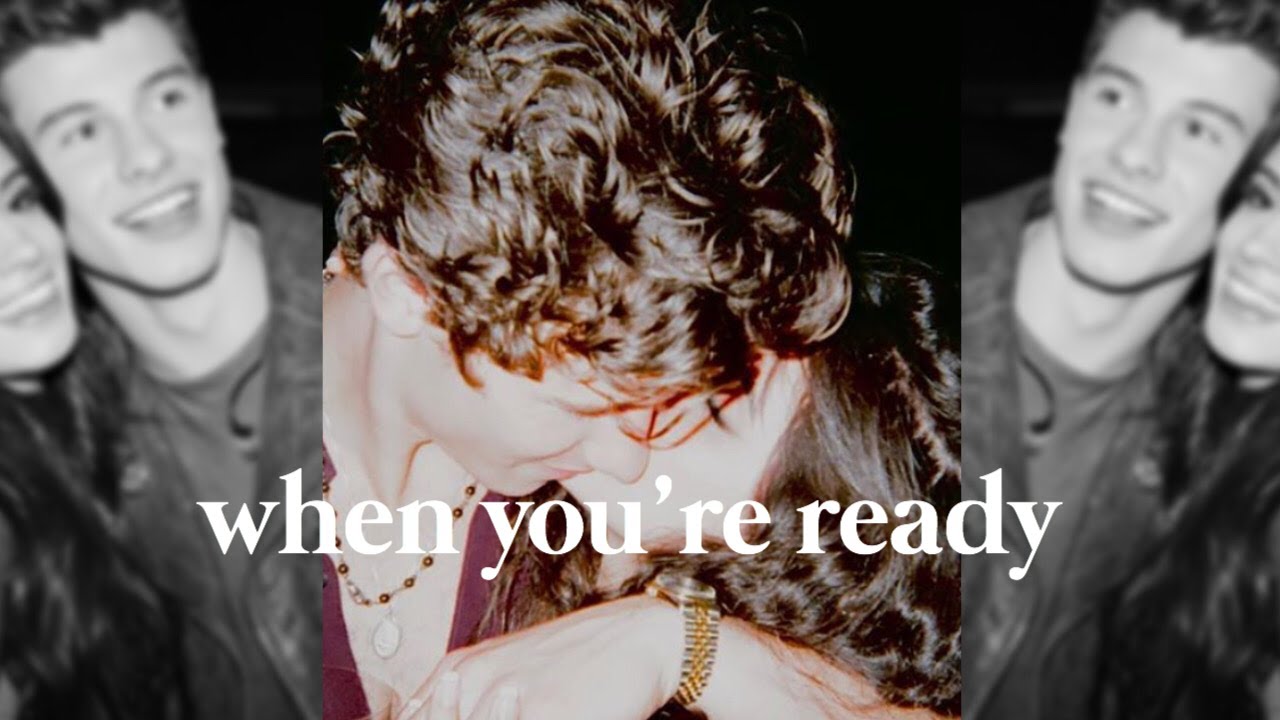 *•.☆ shawn mendes and camila cabello | when you’re ready