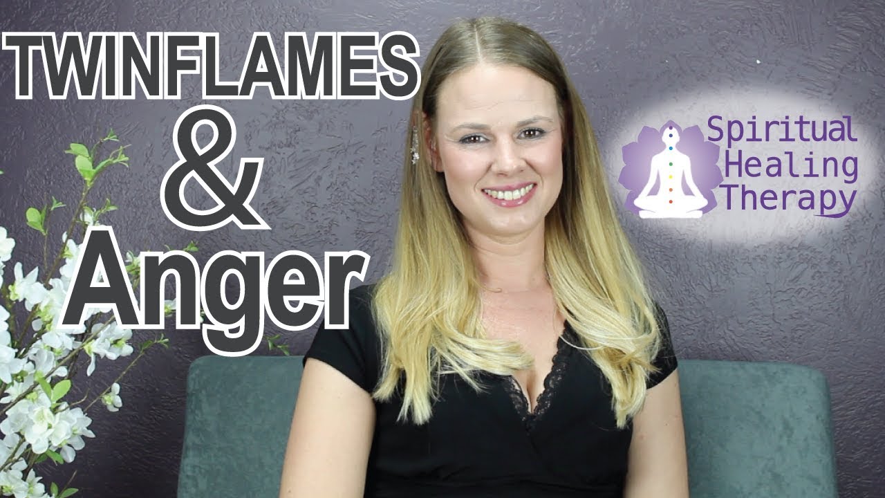Special: Twin Flames and Anger